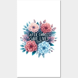 Safer Choices Save Lives - Harm Reduction Posters and Art